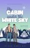 [Cabin Love 01] • My Cabin under the White Sky · Fabian & Ty